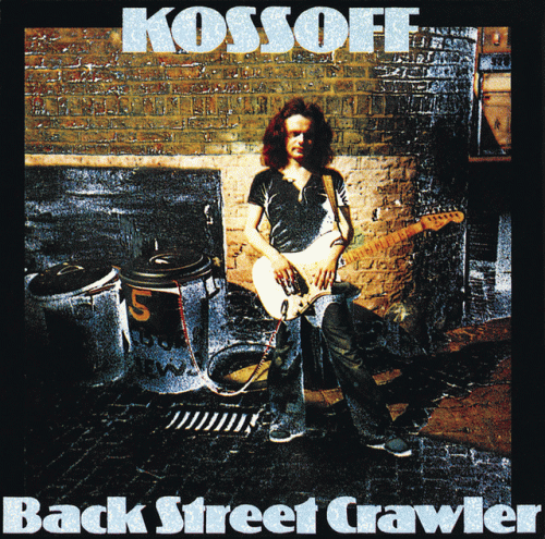 Paul Kossoff : Back Street Crawler